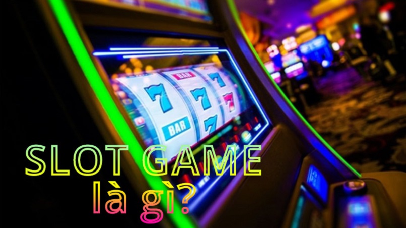 Slot game là gì? Slot game là trò chơi phổ biến hàng đầu tại các sòng bài online và offline
